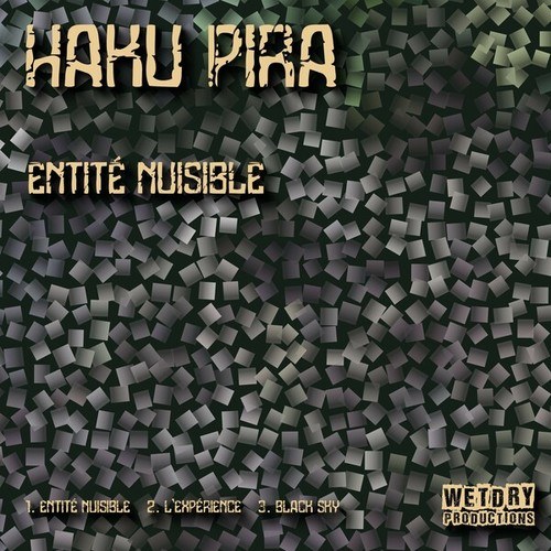 Haku Pira-Entité nuisible