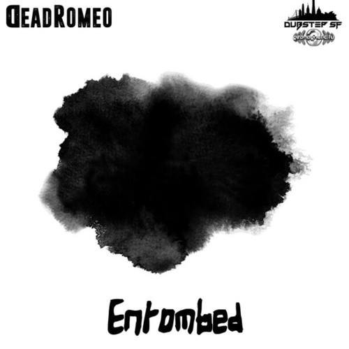 DeadRomeo-Entombed