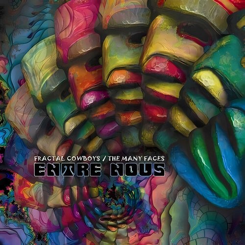 The Many Faces, Fractal Cowboys-Entre Nous