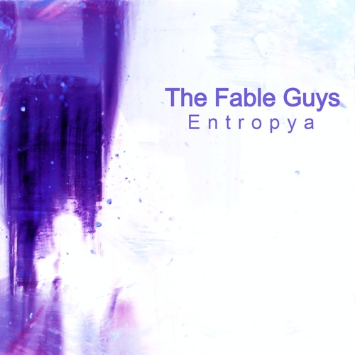 The Fable Guys-Entropya