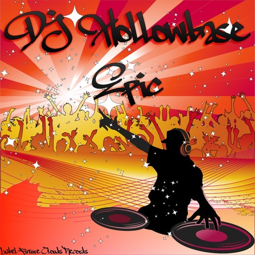 DJ HOLLOWBASE-Epic