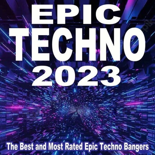 Various Artists-Epic Techno 2023 (The Best and Most Rated Epic Techno)