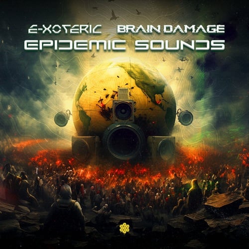 E-Xoteric, Brain Damage-Epidemic Sounds