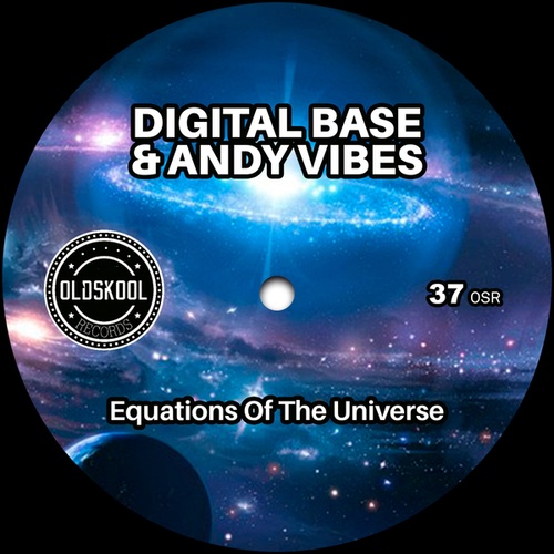 Digital Base, Andy Vibes-Equations Of The Universe