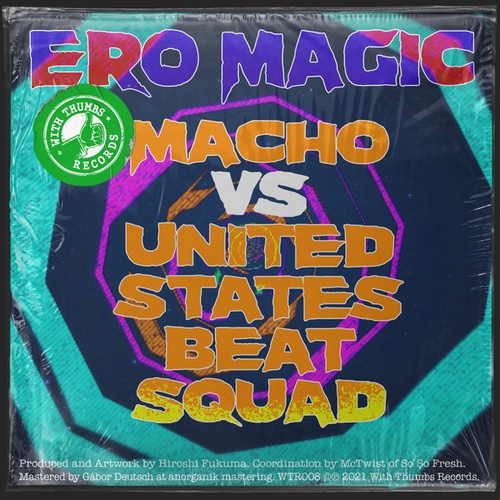 Macho, United States Beat Squad-Ero Magic