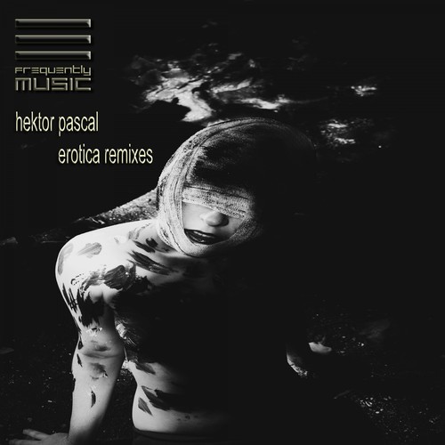 Hektor:Pascal, Yoshiwara, Ilker Yilmaz, Simon Jaxx-Erotica Remixes
