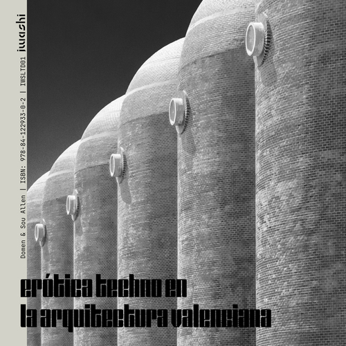 Domen, Sou Allen-Erótica Techno en la Arquitectura Valenciana