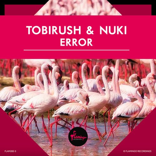 Nuki, Tobirush-ERROR