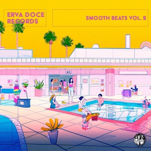 Monsters At Work-Erva Doce Records Smooth Beats, Vol. 2