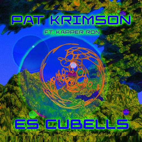 Pat Krimson-Es Cubells (ft. kapper Ron)