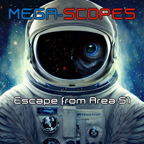 MEGA-SCOPES-Escape From Area 51