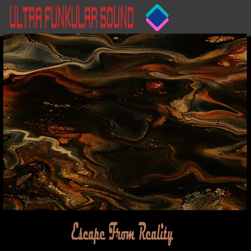 Ultra Funkular Sound-Escape From Reality