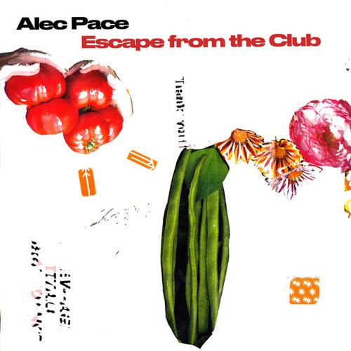 Alec Pace-Escape from the Club