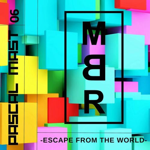 Pascal Mast-Escape from the World