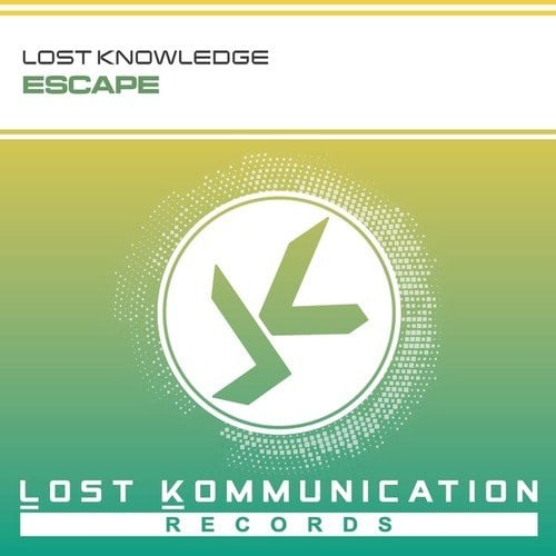 Lost Knowledge-Escape (Radio Edit)
