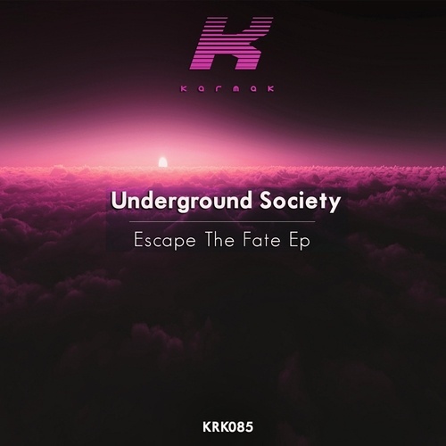 Underground Society-Escape The Fate