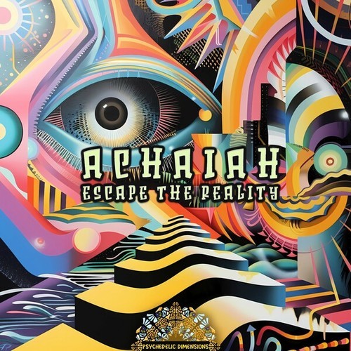 Achaiah (TR)-Escape the Reality