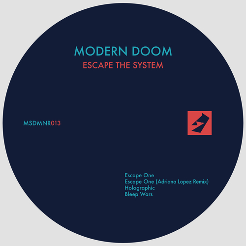 Modern Doom, Adriana Lopez-Escape the System
