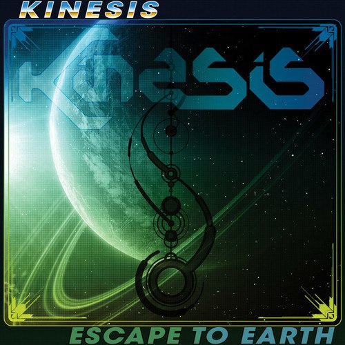 Kinesis-Escape To Earth