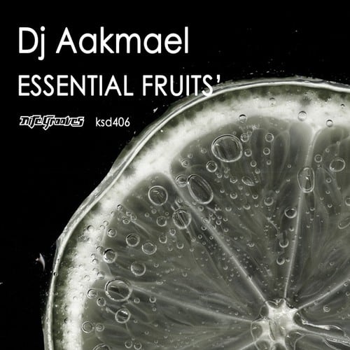 DJ Aakmael, Esquire, J. Mellodies-Essential Fruits