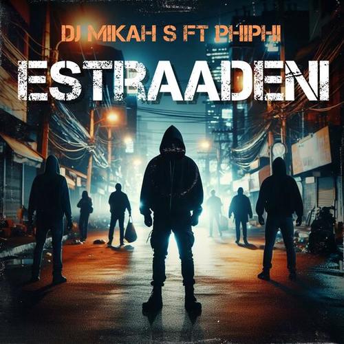 Estradeni (feat. Phiphi)
