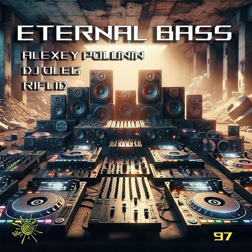 Riflid, Alexey Polunin, DJ OleG-Eternal Bass