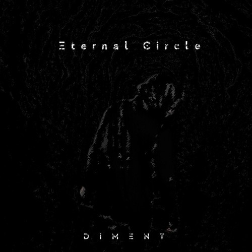 DIMENT-Eternal Circle