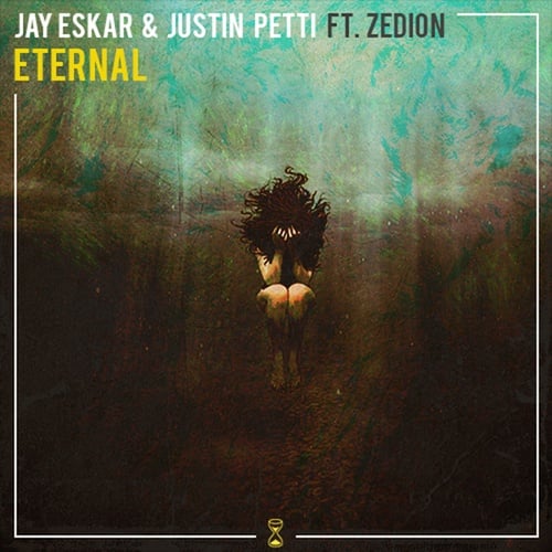 Justin Petti, ZEDION, Jay Eskar-Eternal