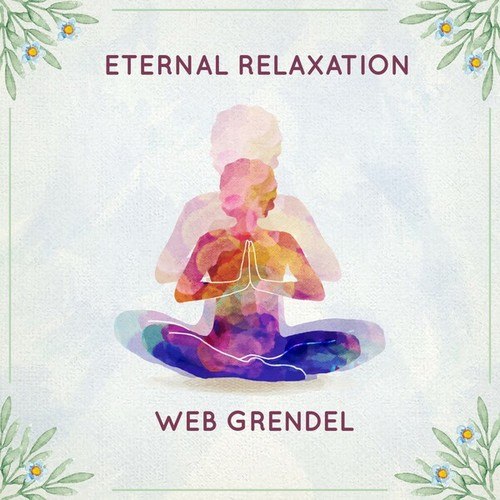 Eternal Relaxation