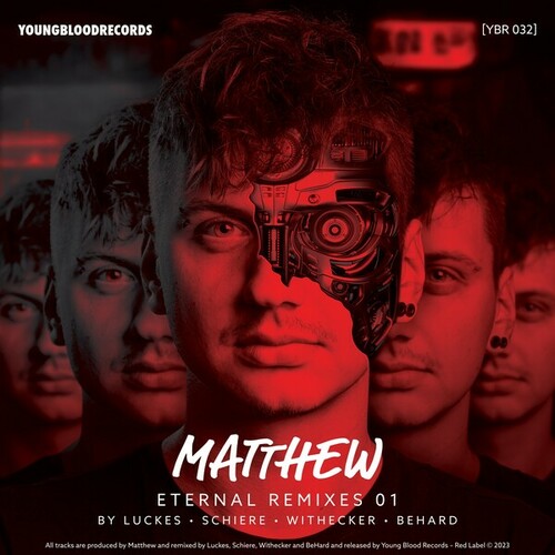 Matthew, Luckes, Schiere, Withecker, BeHard-Eternal Remixes 01