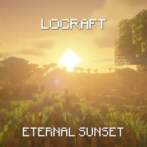 LoCraft-Eternal Sunset