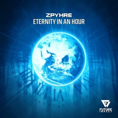 Zphyre-Eternity in an Hour