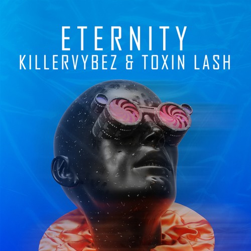 Toxin Lash, Killervybez-Eternity
