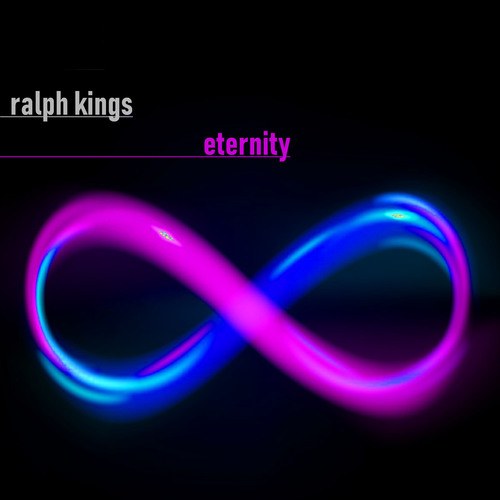 Ralph Kings-Eternity