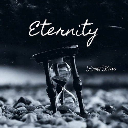 Rianu Keevs-Eternity