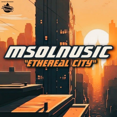 Msolnusic-Ethereal City