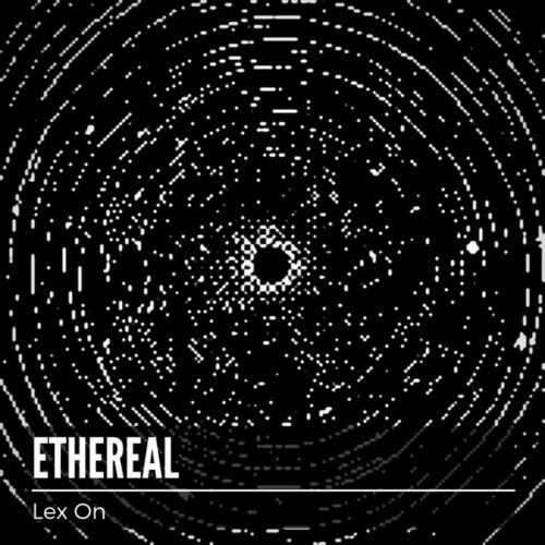 Lex On-Ethereal