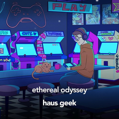 Haus Geek-ethereal odyssey