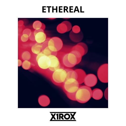 X1rox-Ethereal