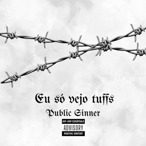 Public Sinner-Eu só vejo tuffs