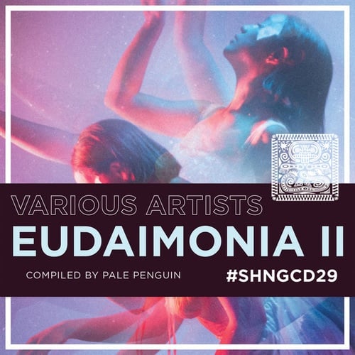 Eudaimonia II compiled by Pale Penguin