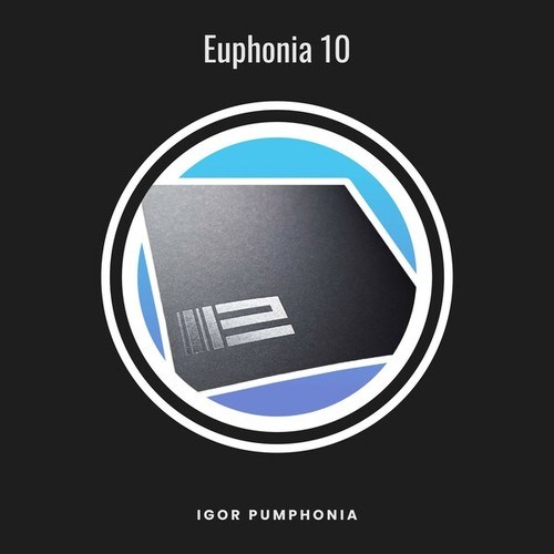 Igor Pumphonia-Euphonia 10
