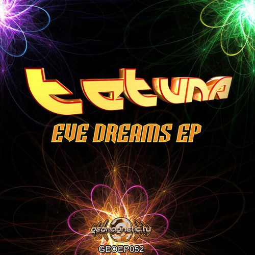 Tetuna-Eve Dreams
