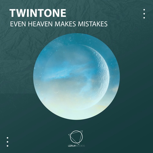 Twintone-Even Heaven Makes Mistakes