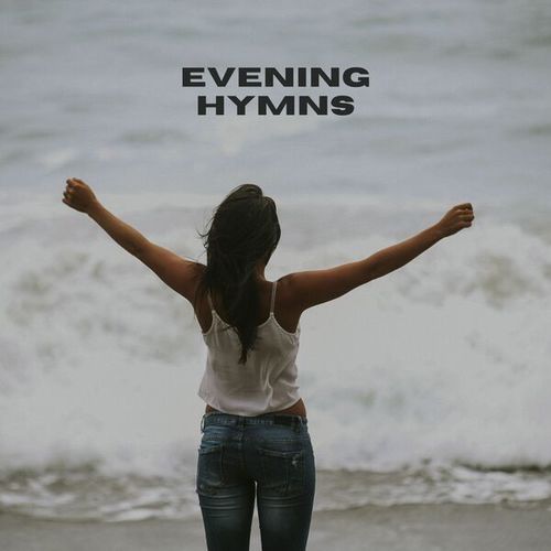 Evening Hymns