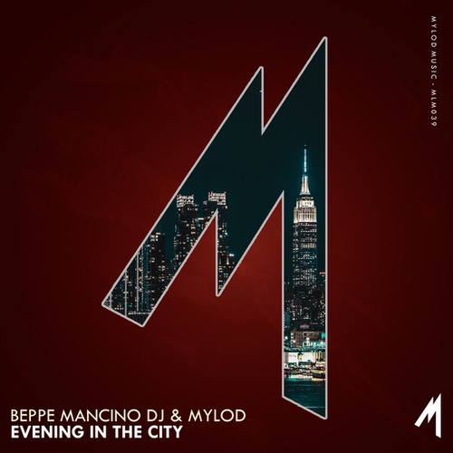 Beppe Mancino Dj, Mylod-Evening In The City