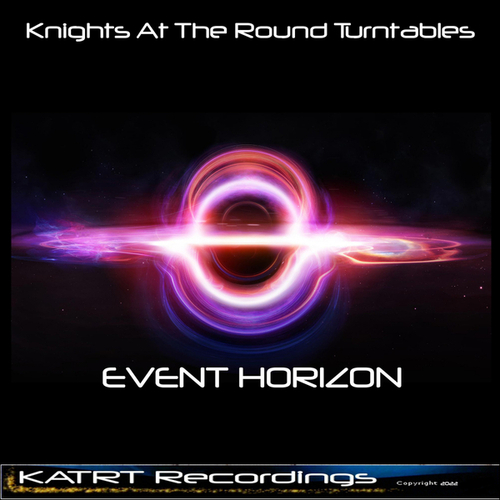 Knights At The Round Turntables-Event Horizon