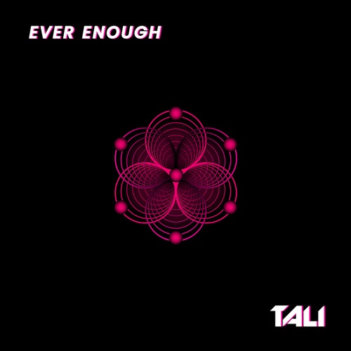 Tali-Ever Enough