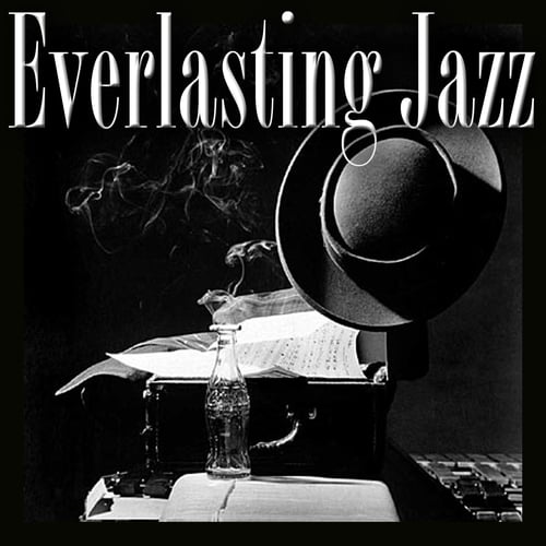 Everlasting Jazz