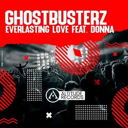 Ghostbusterz-Everlasting Love